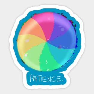 Patience Is A Virtue Sticker